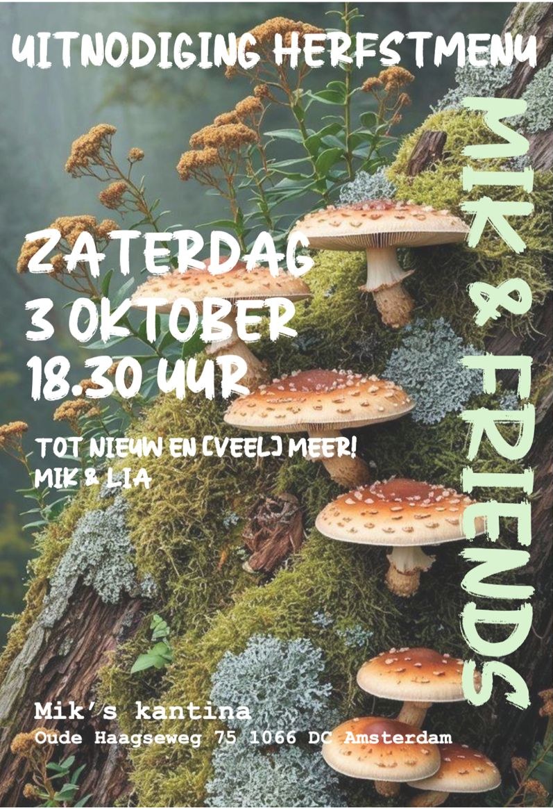 Uitnodiging herfstmenu Mik & Friends, zaterdag 3 oktober 18.30 uur